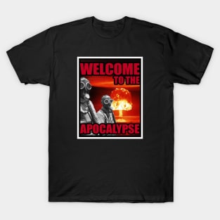 Welcome to the Apocalypse T-Shirt